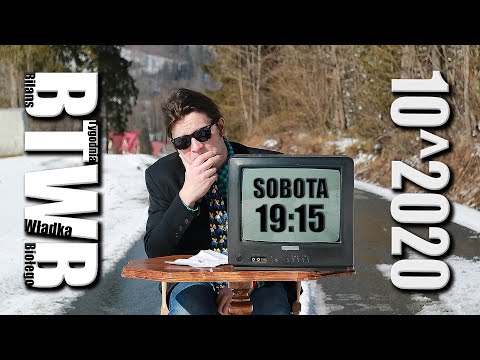 Bilans Tygodnia Władka Biołego | 10^2020 | Ewakuacja, Einstein, Enterteg