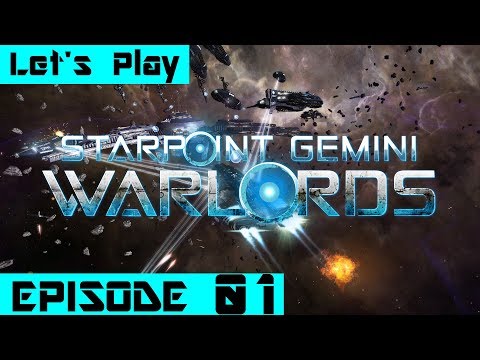 Let's Play Starpoint Gemini Warlords Part 1