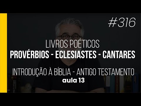 🔴FREE COURSE🔴 Introduction to the Bible CLASS 13 Poetic Books: Proverbs, Ecclesiastes and Songs-#312