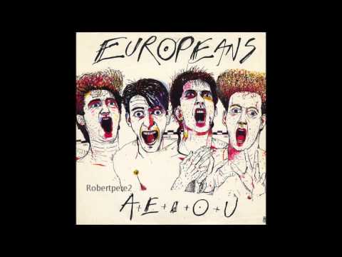 Europeans ‎- A.E.I.O.U. (Alphabet Soup) 1983