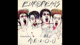Europeans ‎- A.E.I.O.U. (Alphabet Soup) 1983