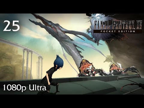 Final Fantasy XV Pocket Edition Walkthrough Part 25