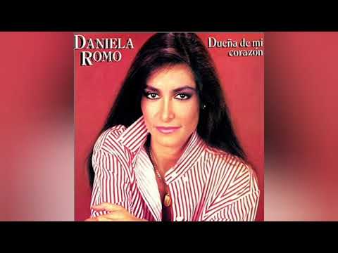 Dueña De Mi Corazón - Daniela Romo