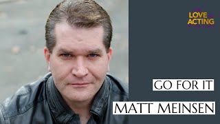 Go For It | Matt Meinsen interview on acting, Madam Secretary, and pursuing what you love video