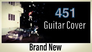 Brand New- 451 Guitar Cover