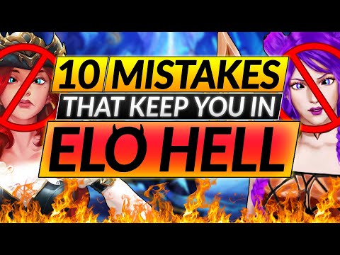 10 WORST Mistakes that STOP YOU from Ranking Up - Escape LOW ELO Now - LoL Tips Guide