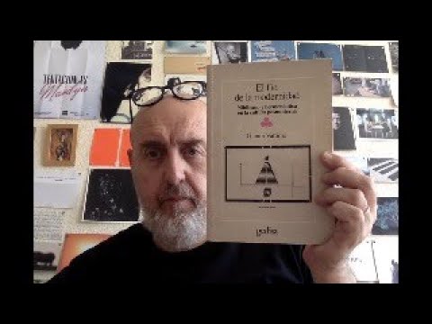 Libros recomendados: ojo con el arte. (683) G. Vattimo "El fin de la modernidad".