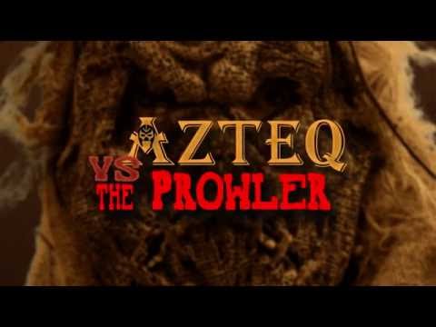 Azteq vs. The Prowler Teaser Trailer