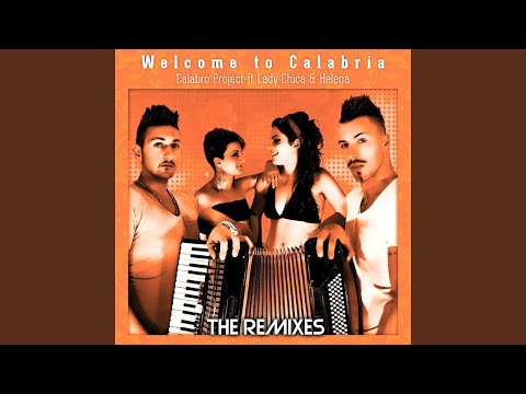 Welcome to Calabria (Ivan Bove Remix) (feat. Lady Chica, Helèna)