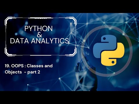 Lesson 19 Python Oops Classes And Objects Part 2