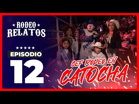 Rodeo Relatos - Episodio #12 | Santa Catarina Mita, Jutiapa