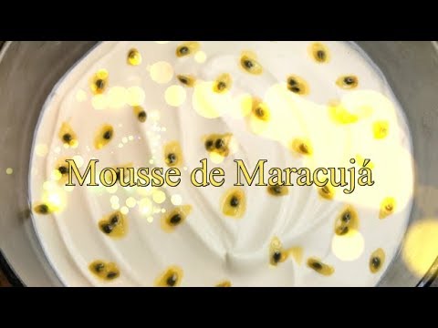 Mousse de Maracujá