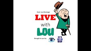 Live With Lou - Radio Show  October 07, 2017
