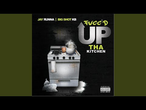 Fucc'd up Tha Kitchen