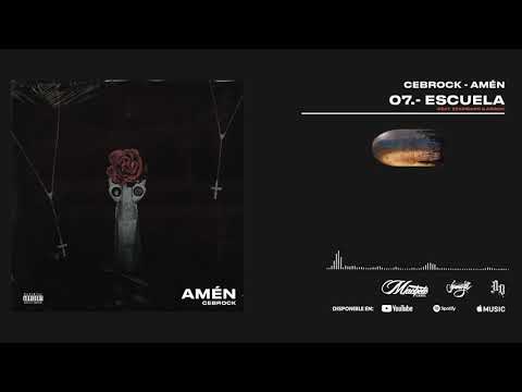 07.- Cebrock - Escuela (Feat. Ezkribano & Arbok + Tony Rumbas)