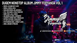 Download lagu DUGEM NONSTOP ALBUM JIMMY FERYANDA SUPER VVIP VOL 1 [ JIMMY FERYANDA ] mp3
