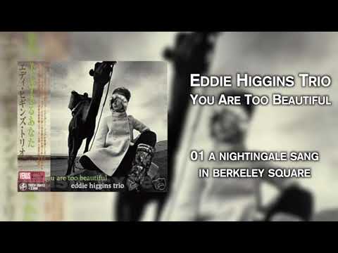 Eddie Higgins Trio  | You Are Too Beautiful (full album)