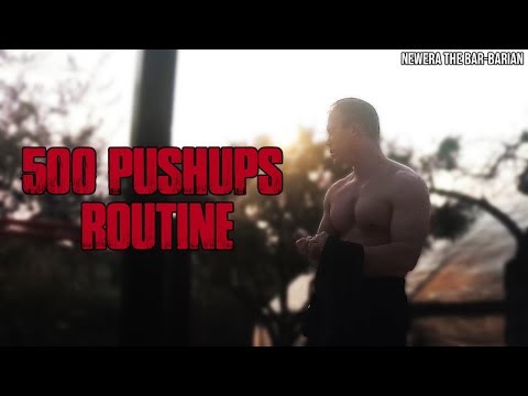 500 PUSHUPS ROUTINE (for a massive chest) - NewEra The Bar-Barian