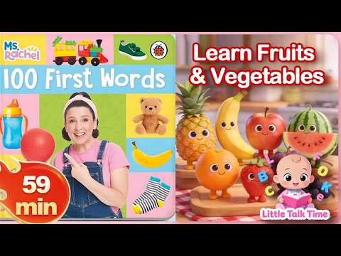 PRIMELE 100 DE CUVINTE & Fructe și legume pentru copii | Citire animată cu voce tare în stilul doamnei Rachel pentru copii mici