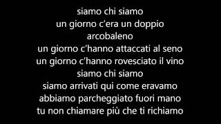 Ligabue - Siamo Chi Siamo Testo (lyrics)