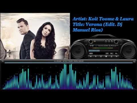 Koit Toome & Laura - Verona (Eurodisco Edit. DJ Manuel Rios)