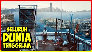 Download lagu Gadis Ini Terjebak di Gedung Selama 5 Tahun Saat Seluruh Bumi Sudah Tenggelam | ALUR CERITA FILM mp3