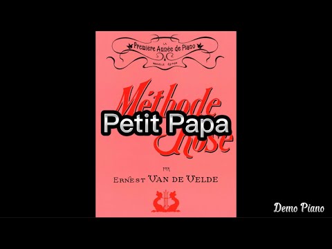 #13 - Petit papa, Methode Rose