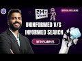 Informed vs Uninformed Searching in AI: Key Differences Explained