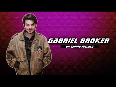 Puntata 1 - Gabriel Broker / Un tempo piccolo