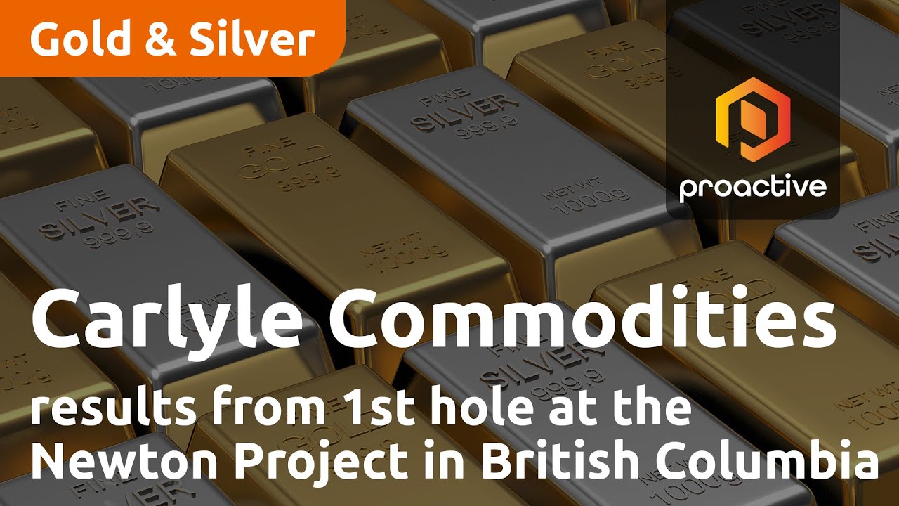 Carlyle Commodities announces results from 1st hole at the Newton Project in British Columbia