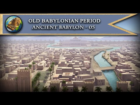DW | Ancient Babylon - 05 - Old Babylonian Period