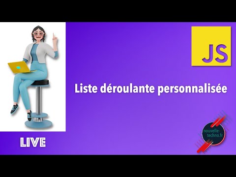 Live Coding Création d une liste déroulante personnalisée