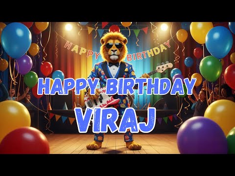 VIRAJ Happy Birthday Song - Happy Birthday to Viraj