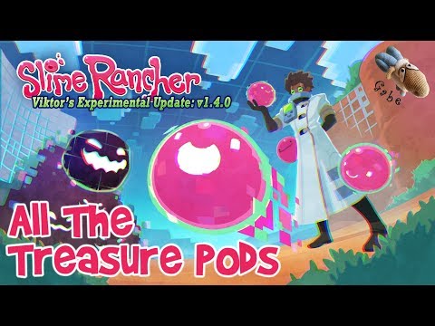 Slime Rancher - Viktor's Update - All Slimeulation Treasure Pods