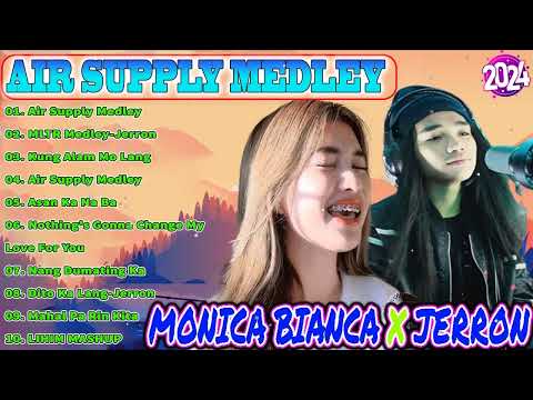 MONICA BIANCA x JERRON Top 1 OPM Mashup Cover Songs 2024 || Air Supply Medley,...