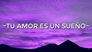 Tercer Cielo - Tu Amor Es Un Sueño (Letra/Lyrics)