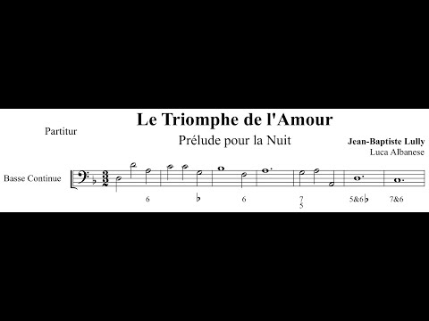 J.B Lully - Prélude pour la Nuit from Le Triomphe de l'Amour, LWV 59