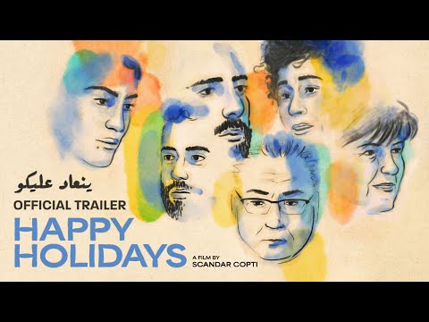Happy Holidays | Trailer | Scandar Copti