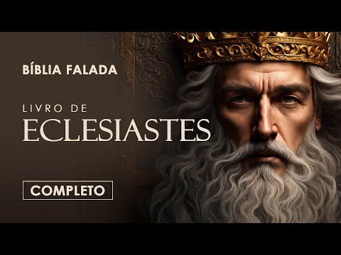 Ecclesiastes | Complete | Spoken Bible (The Message)