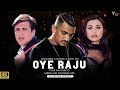Oye Raju Pyar Na Kariyo Ft Divine Remix Govinda Dj Sachin Vashist Classic Bollywood Hits 2025