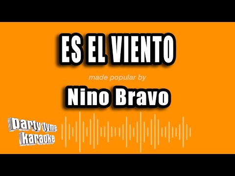 Nino Bravo - Es El Viento (Versión Karaoke)