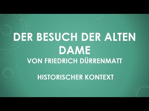 Der Besuch der alten Dame von Friedrich Dürrenmatt - historischer Kontext (einfach und kurz erklärt)