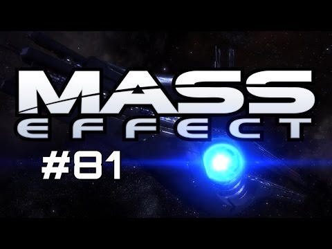 Let's Play Mass Effect - Part 81