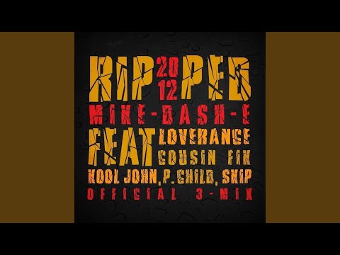 Ripped (feat. LoveRance, Cousin Fik, K00L John, P Child, Skipper)