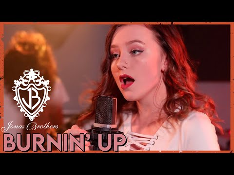 "Burnin' Up" - Jonas Brothers (Cover by First to Eleven)