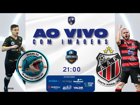AO VIVO COM IMAGENS - FERROVIÁRIA x SHARK55 - SEMI FINAL - COPA ORECO 2025 - LFP