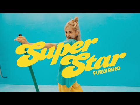 Furui Riho - Super Star (Official Music Video)