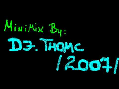 Minimix By Dj. Thomc /2007/