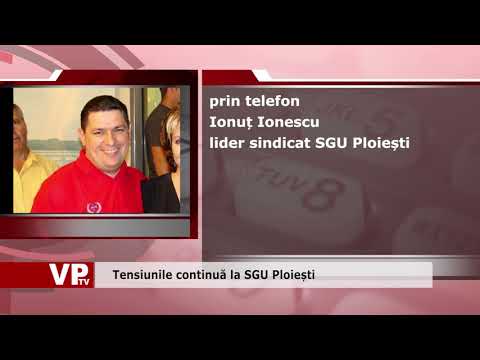Tensiunile continuă la SGU Ploiești