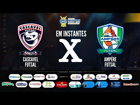 Paranaense Série Ouro 2025 - Cascavel x Ampére Futsal - OITAVAS DE FINAL - JOGO DE VOLTA